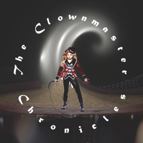 The Clownmaster Chronicles